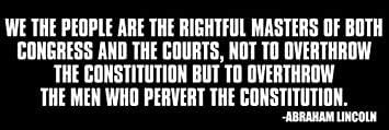 Abraham Lincoln We The People are The Rightful Masters of Both Congress/Courts Bumper Sticker abe Libertarian