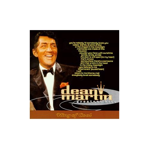 Dean Martin Greatest Hits King of Cool