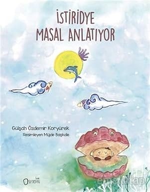 İstiridye Masal Anlatıyor