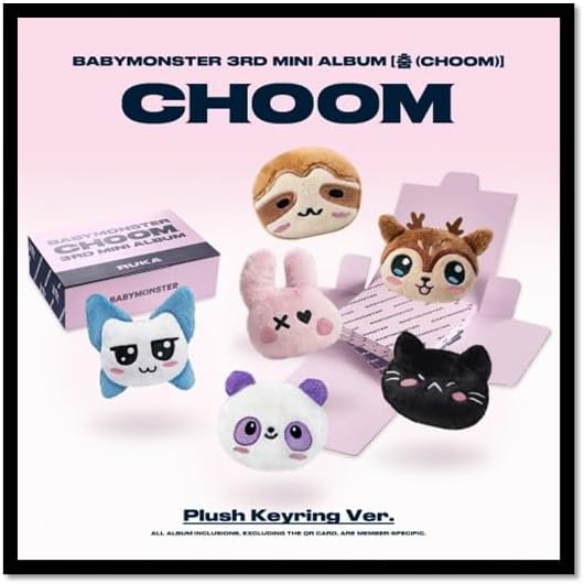 BABYMONSTER 춤 (CHOOM) [Plush Keyring Ver.] 3rd Mini Album (RORA Ver.)