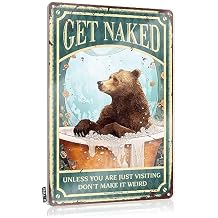 Bar Tin Signs Vintage Bear Bath Get Naked Unless You Are Just Visiting DonT Make It Weird Tin Sign Garden Signs To Personalizevintage Metal Signsthe Office Decoroffice Desk Supplies For Women Metal S