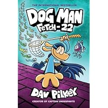 Dog Man: Fetch-22