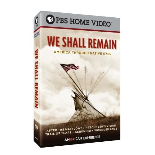 We Shall Remain: America Through Native Eyes