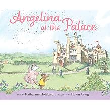 Angelina at the Palace (Angelina Ballerina) Hardcover Picture Book, January 4, 2022