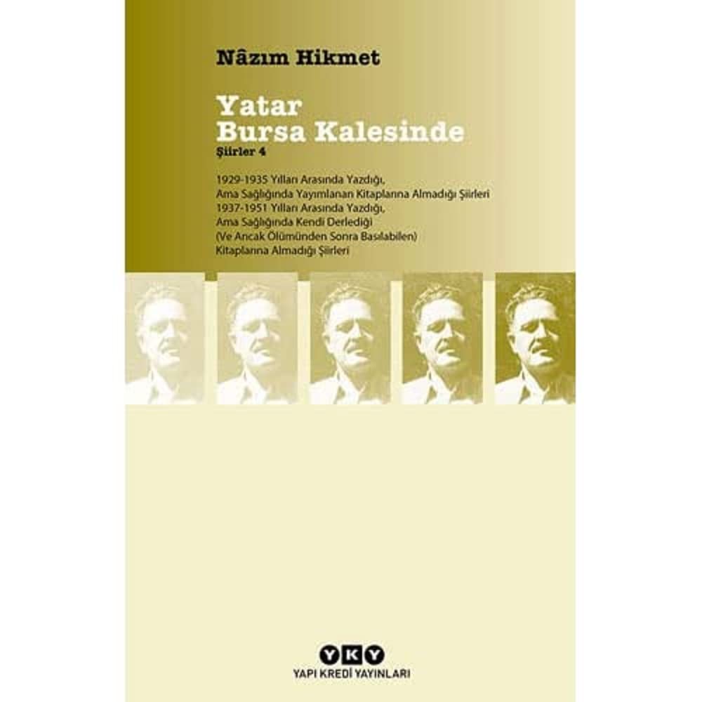 Şiirler 4 - Yatar Bursa Kalesinde Kağıt Kapak – 1 Ocak 2002