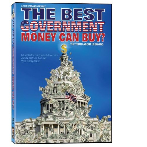 Best Government Money Can Buy | Documentary | Democracy, Lobbyists, Corruption in America