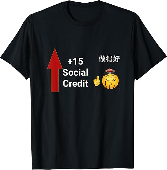 + 15 Social Credit T-Shirt