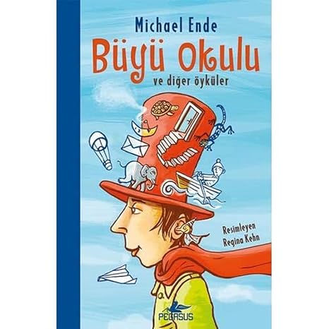 Büyü Okulu ve Diğer Öyküler