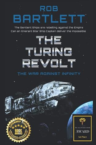 The Turing Revolt: The War Against Infinity