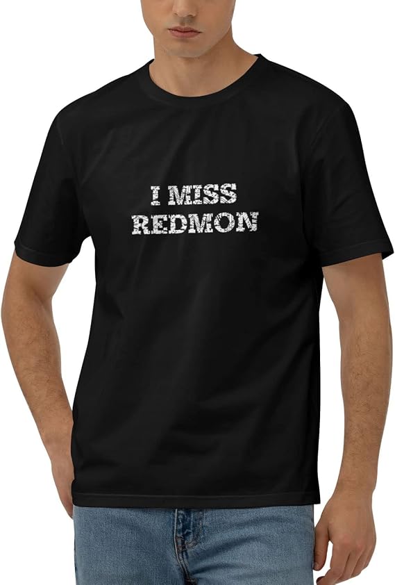 Men's Tshirts Graphic Funny I Miss Redmon T-Shirt Novelty Tshirts Novelty Shirts for Men