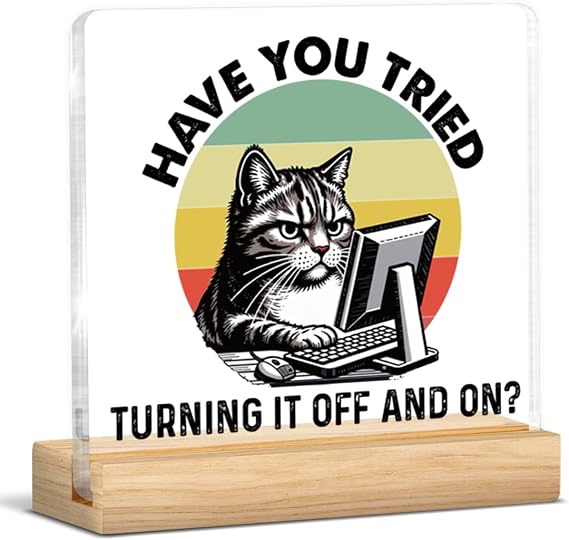 Funny Tech Guys Office Decor, Humorous Gifts for IT Team Technical Tech Guys Engineers Programmer, Technician Gifts Engineer Gift Acrylic Plaque Sign Office Desk Decor