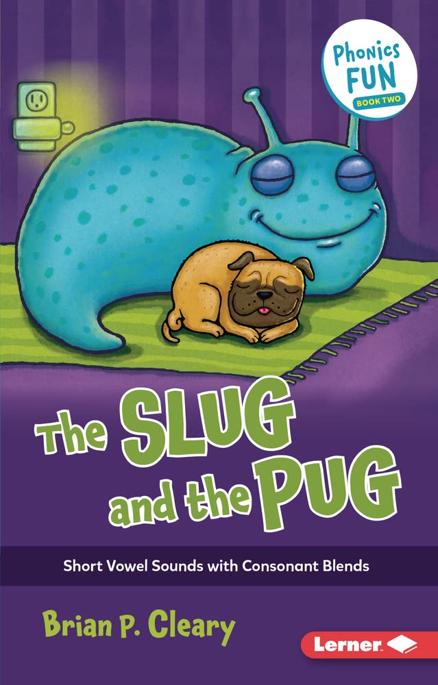 The Slug and the Pug: Short Vowel Sounds with Consonant Blends Phonics Fun Paperback – January 1, 2022