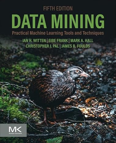 Data Mining: Practical Machine Learning Tools and Techniques