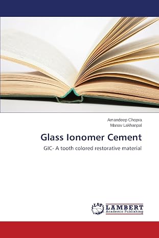 Glass Ionomer Cement: GIC- A tooth colored restorative material