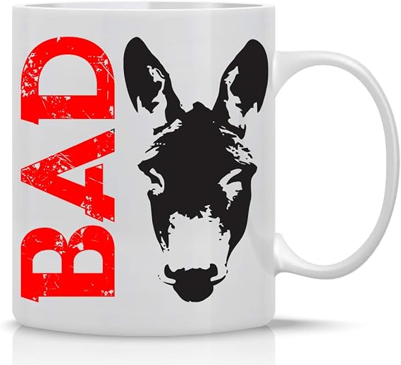 Crazy Bros Tees Bad Ass - 11oz White Ceramic Coffee Mug - Funny Sarcastic Mugs - Badass Donkey Office Tea Mug - Cute Gag Gifts for Family, Friends, Bosses, Ceo and Employees