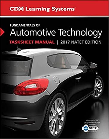 Fundamentals of Automotive Technology Tasksheet Manual: .