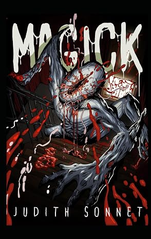 MAGICK: an extreme horror novella