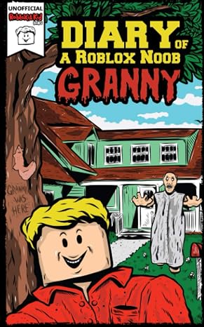Diary of a Roblox Noob: Granny