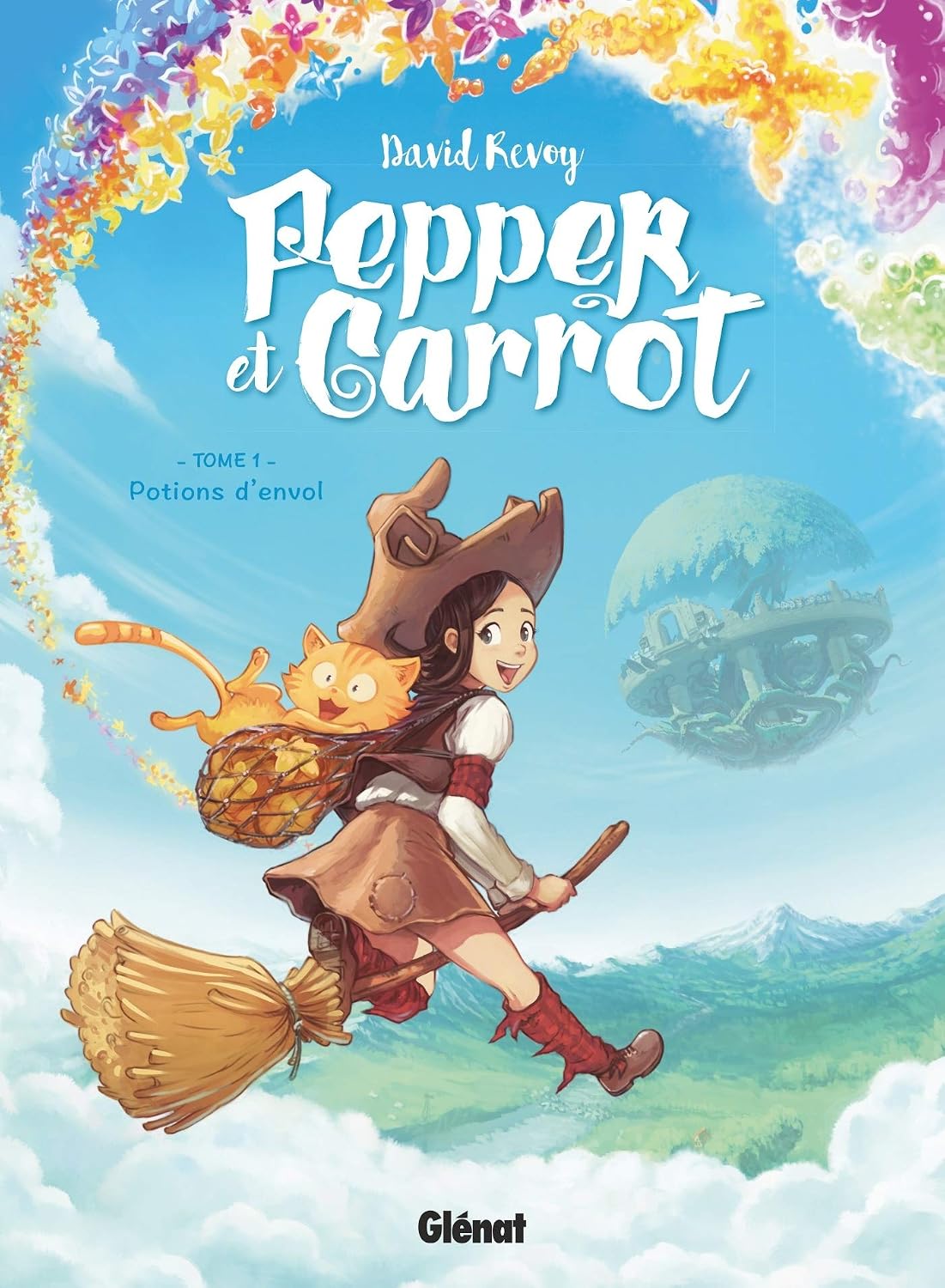 Pepper et Carrot - Tome 01: Potions d'envol Hardcover August 31, 2016