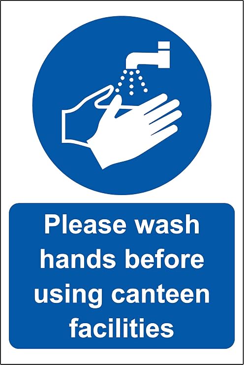 Please wash your hands before using canteen facilities Safety sign - 3mm Aluminium sign 300mm x 200mm