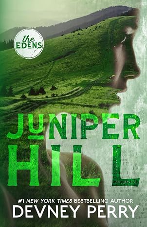 Juniper Hill (The Edens)