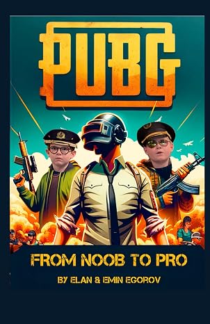PUBG Mobile: From Noob to Pro