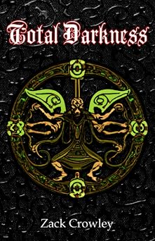 Total Darkness Grimoire of Black Magic Spells and Curses The Devils Grimoires A Collection of Black Magic