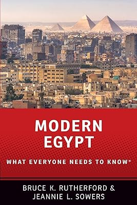 Modern Egypt: What Everyone Needs to Know