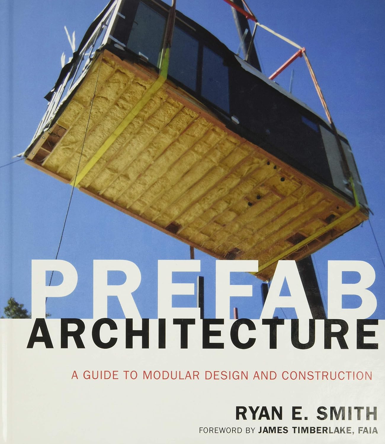 Prefab Architecture: A Guide to Modular Design and Construction 1st Edition