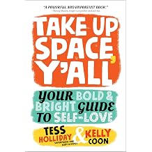 Take Up Space, Y'all: Your Bold & Bright Guide to Self-Love Paperback August 26, 2025