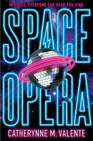 Space Opera (Space Opera, The Book 1)