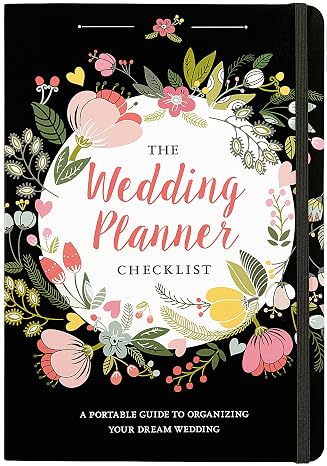 The Wedding Planner Checklist: A Portable Guide to Organizing Your Dream Wedding
