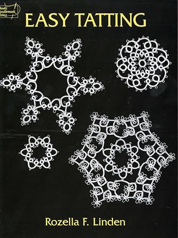 Easy Tatting (Dover Crafts: Lace)