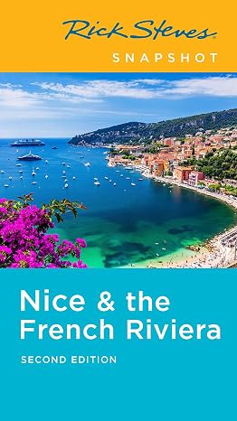 Rick Steves Snapshot Nice & the French Riviera