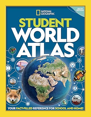 National Geographic Student World Atlas, 6th Edition (NGK Atlases)