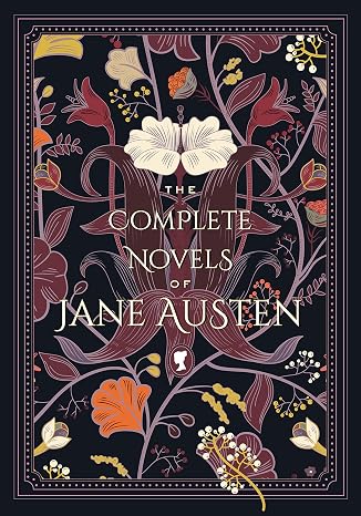 The Complete Novels of Jane Austen (Volume 1) (Timeless Classics, 1)