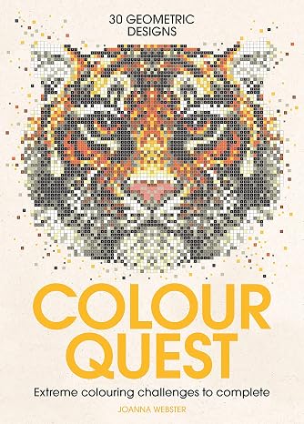 Colour Quest®: Extreme Colouring Challenges to Complete: 1