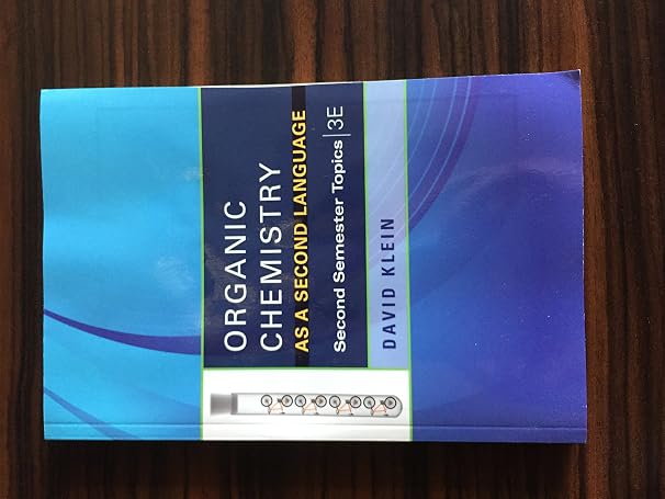 Organic Chemistry as a Second Language: Second Semester Topics
