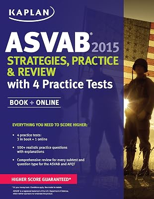 Kaplan ASVAB 2015 Strategies, Practice, and Review with 4 Practice Tests: Book  Online Kaplan Test Prep PAPPSC Edition